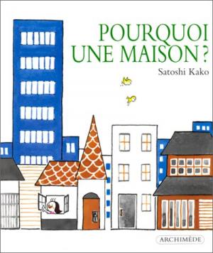 Couverture de Pourquoi une maison ?