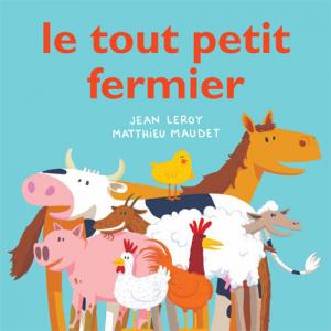 Couverture le tout petit fermier