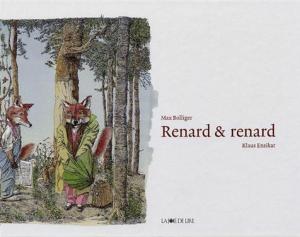 Couverture de Renard & renard