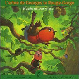 Couverture de L'arbre de Georges le Rouge-Gorge